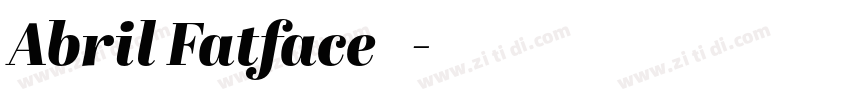 Abril Fatface 常规字体转换 Abril Fatface 常规字体转换